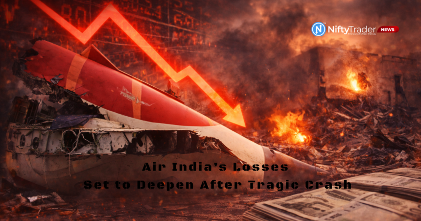 Air India Faces Record Rs.15,000 Crore Loss After Deadly Crash — What This Means for the Airline