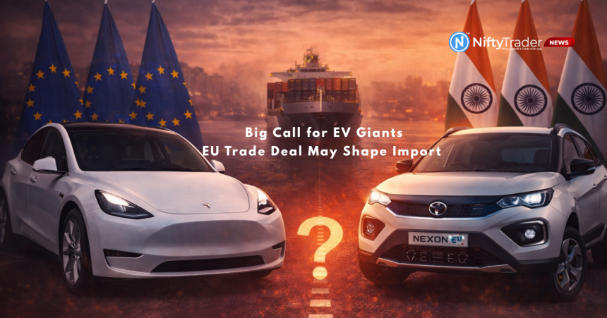 EU Trade Deal Could Decide Whether Global EV Giants Import or Make in India