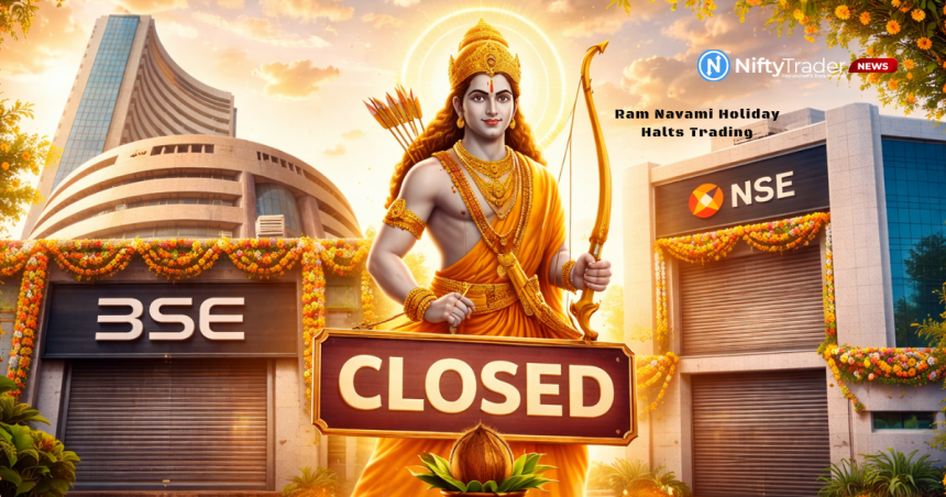 No Trading Today Sensex and Nifty Remain Shut as Markets Observe Ram Navami Holiday Across India