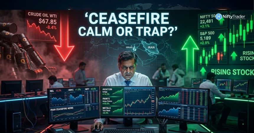 Ceasefire Calm or Positioning Trap? 50 Stocks on Radar as Iran Truce Triggers Selective Buying