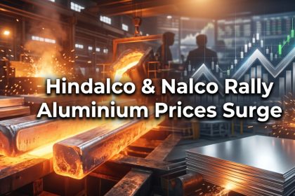 Hindalco, Nalco Surge Up to 5% as Aluminium Prices Hit 4-Year High