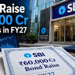 SBI Board Clears ₹60,000 Crore Bond Plan to Support FY27 Growth
