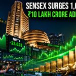 Sensex Surges 1,695 Points, Nifty Reclaims 23,600: 5 Reasons Behind Today's ₹10 Lakh Crore Rally