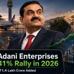 Adani Enterprises Shares Rally 41% in 2026, Add ₹1.4 Lakh Crore: 6 Reasons Why