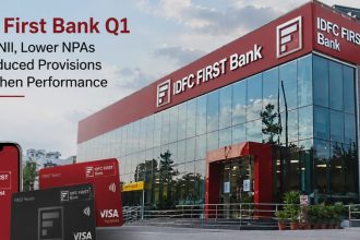 IDFC First Bank Q1: Higher NII, Lower NPAs and Reduced Provisions Strengthen Performance