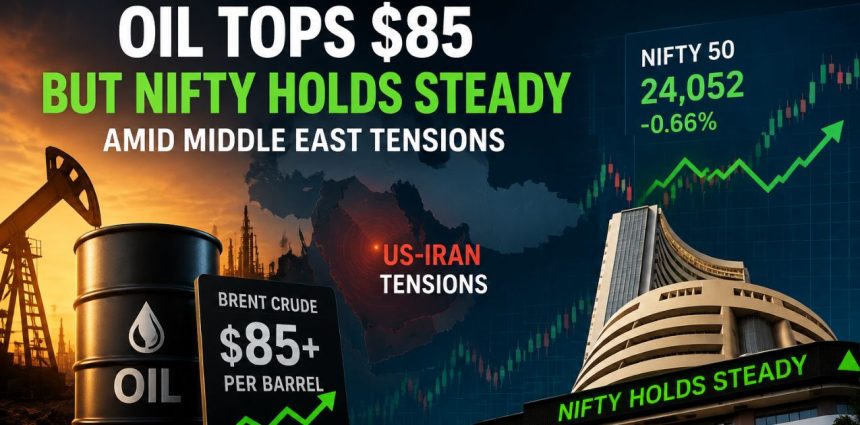 Nifty Holds Steady as Oil Prices Tops $85 on Middle East Tensions: Why Investors Aren’t Panicking