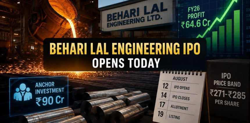 Behari Lal Engineering IPO Opens Today: ₹90 Cr Anchor Bet Meets ₹64.6 Cr Profit