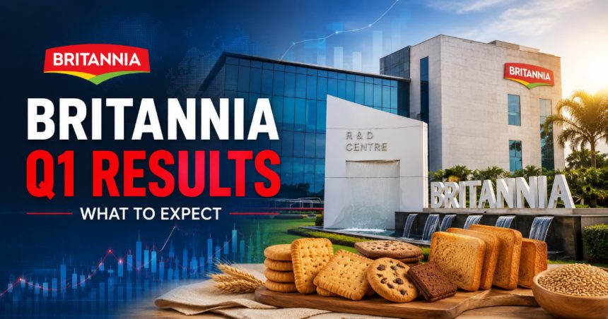 Britannia Industries Q1 FY27 Results on August 6, Earnings Call August 7 at 930 AM Revenue Seen Up 8%