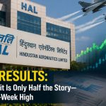 HAL Q1 FY27 Results: ₹1,590 Cr Profit Is Only Half the Story—Stock Hits 52-Week High