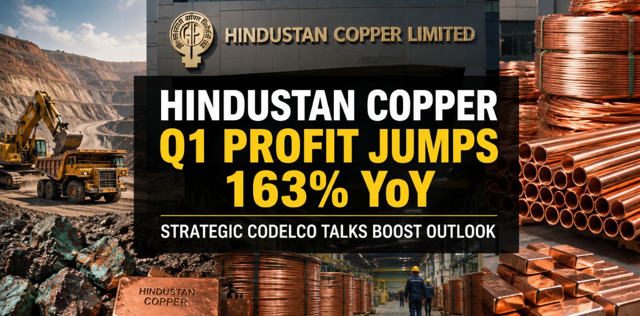 Hindustan Copper Q1: ₹353-Crore Profit Surge Meets a Bigger Copper Bet