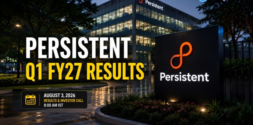 Persistent Systems Q1 FY27 on Aug 3: Will Nagarro Deal Overshadow?