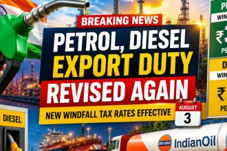 Petrol, Diesel Export Duty Revised Again: New Windfall Tax Rates Effective August 3