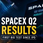 SpaceX Q2 Results: First Big Test Since IPO as Investors Await Key Updates