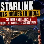 Starlink Returns to India With Bid for 30,000 Satellites That Can Reach Your Phone