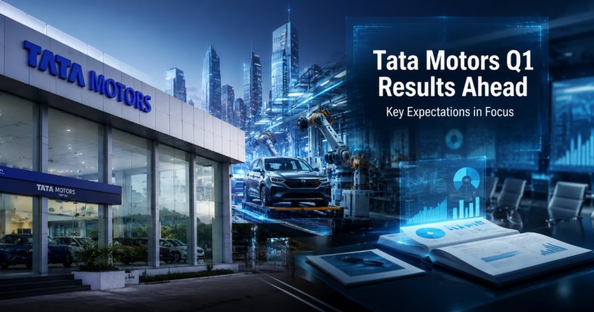 Tata Motors PV Q1 FY27 Results on Aug 13 Sales Seen Up 46%, EV Volumes Double