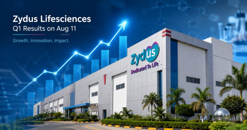 Zydus Lifesciences Q1 FY27 Results August 11, 4 PM IST Margin Target Above 24%
