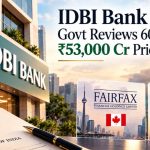 IDBI Bank Sale Govt Reviews 60.72% Bids, ₹53,000 Cr Price in Focus