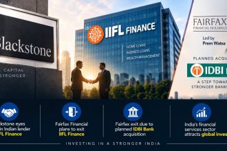 IIFL Finance stake sale draws interest from Blackstone amid Fairfax's IDBI Bank push