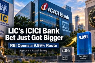 LIC's ICICI Bank Stake Gets a Bigger Window: RBI Clears 9.99%