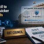 New GST Refund System May Get Major Overhaul 90% Claims Could Be Automated Within Days
