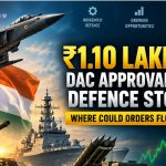 ₹1.10 Lakh Cr DAC Approval Hits Defence Stocks: Where Could Orders Flow Next?
