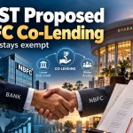 18% GST Proposed on NBFC Co-Lending Why the Tax Base Matters for Banks and Lenders