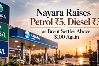 Nayara Fuel Price Hike ₹5 Petrol, ₹3 Diesel Amid $100+ Brent Streak