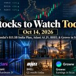 Stocks to Watch Today, Oct 14: Hyundai's $15.5B India Plan, Adani AI JV, BHEL and Groww
